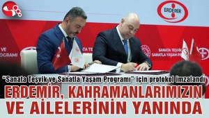 ERDEMİR, KAHRAMANLARIMIZIN VE AİLELERİNİN YANINDA