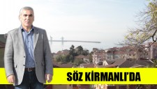 SÖZ KİRMANLIDA
