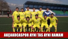 AKÇAKOCASPOR AYNI TAS AYNI HAMAM 0-2