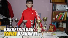 BASKETBOLDAN TENİSE UZANAN EL...