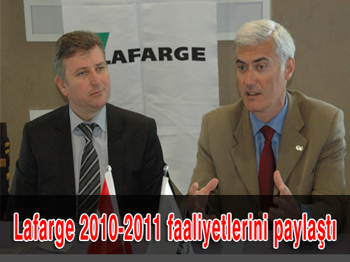 Lafarge 2010-2011 faaliyetlerini paylaştı