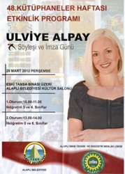 ULVİYE ALPAY, ÖĞRENCİLERLE BULUŞUYOR..