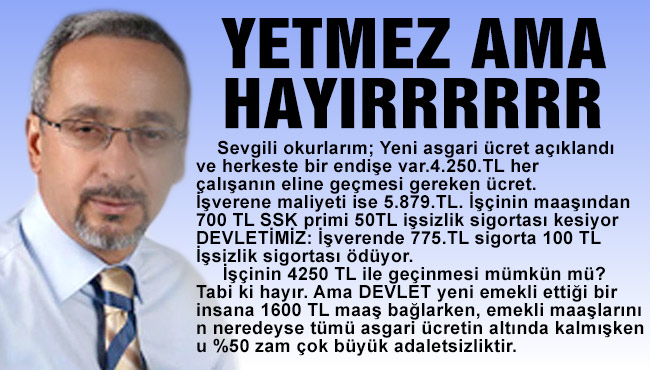 YETMEZ AMA HAYIRRRRRR