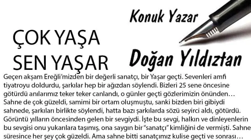 ÇOK YAŞA SEN YAŞAR